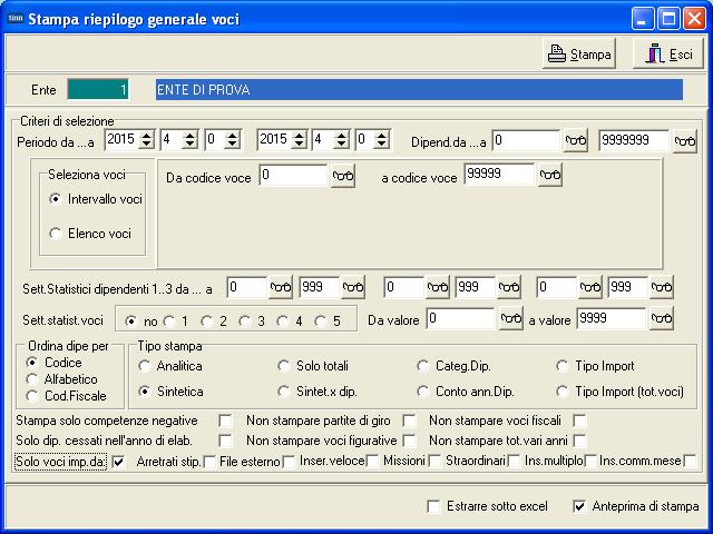 Elaborazioni Mensili o Stampa di controllo contributi e voci Riepilogo generale voci Riepilogo generale voci (1 di 1) Introdotto ulteriore criterio di selezione per identificare direttamente le voci