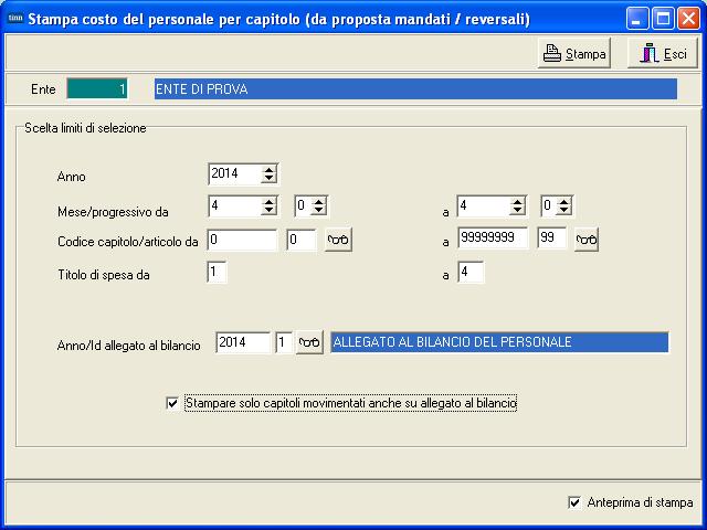 Calcolo Costo Residuo: Stampa costo del personale per capitolo (da proposta) (1 di 1) Elaboraz.Annuali o Calcolo costo residuo del personale - (Funz.