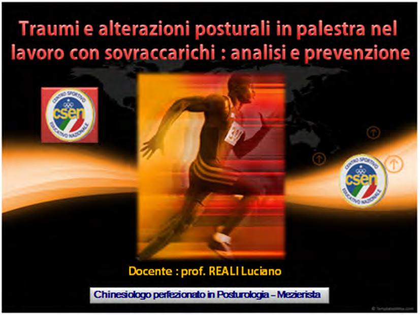 Modulo integrativo Corso di approfondimento in cui vengono affrontate varie problematiche che hanno ripercussione negativo posturale, dell esecuzione di esercizi con