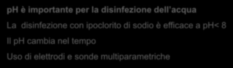 3) Misuriamo il ph ph è importante per la