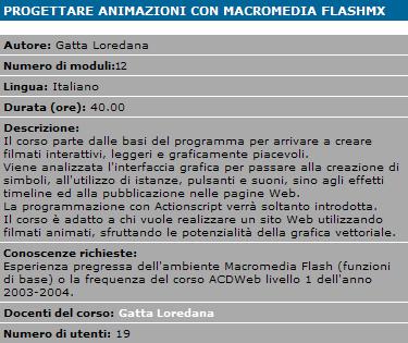 Premendo INFO si visualizza la scheda specifica del corso in cui sono esposti nel dettaglio: gli autori delle lezioni, il numero dei moduli presenti (le singole lezioni), la lingua, la durata del