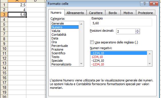 Formattazione numeri Se si digita un numero in una cella a esso