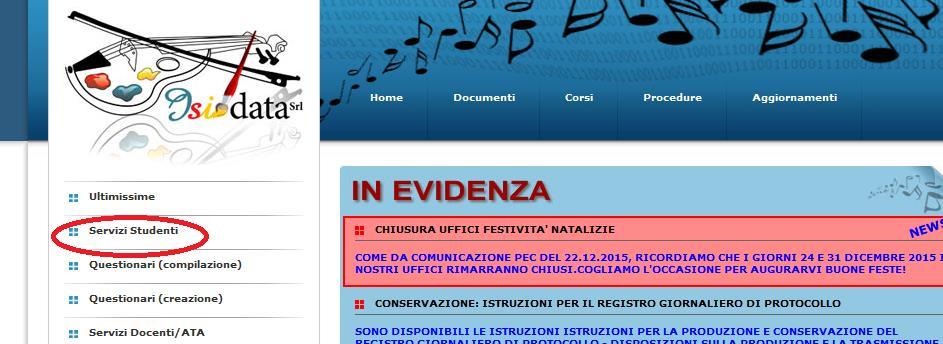 3. ISCRIZIONE AGLI ANNI SUCCESSIVI AL PRIMO (ALLIEVI GIA IMMATRICOLATI) e ISCRIZIONE AL PRIMO ANNO TUTTI I CORSI (DOPO ESITO POSITIVO AMMISSIONI) Connettersi al sito