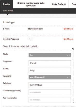 Come visualizzare e modificare i dati di contatto 1. Cliccare su Il mio account Hilti 2.