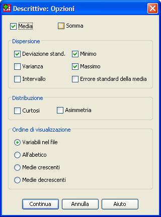 Tendenza centrale Media Spss: Media con Descrittive... Dopo aver scelto le variabili, click-are su Opzioni.