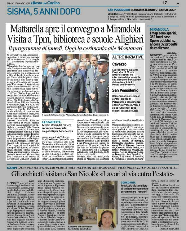 27 maggio 2017 Pagina 57 Il Resto del Carlino (ed. Modena) Politica locale Mattarella apre il convegno a Mirandola Visita a Tpm, biblioteca e scuole Alighieri Il programma di lunedì.