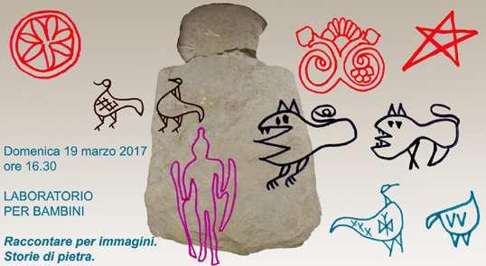 DOMENICA 19 MARZO 2017, ORE 16:30 AL MUV LABORATORIO PER BAMBINI Raccontare per immagini. Storie di pietra. Quali immagini utilizzavano i Villanoviani per descrivere la loro vita?