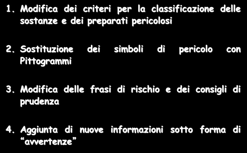 Impatto del GHS su sostanze e preparati pericolosi 1.