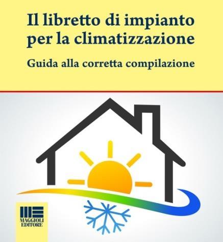 disposto che il nuovo libretto deve essere compilato entro e non oltre il 15 ottobre 2014.