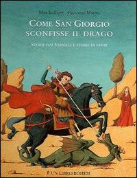 coniglio, una storia narrata da Stefan Gemmel, illustrata da Marie-José Sacré, Bohem press Italia, 2002 Un drago gentile impara con