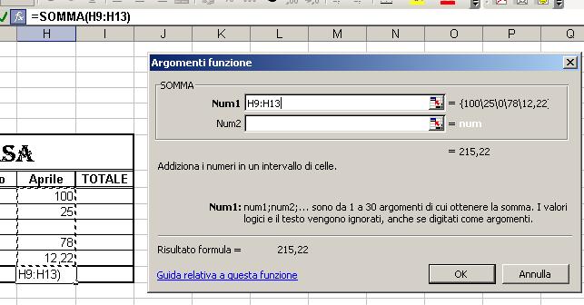 semplice, indicata con somma. Spesso questa funzione è presente anche nella categoria Usate più di recente, perché è anche una delle più usate.