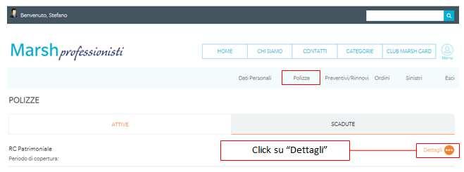 indirizzo e-mail da Lei imputato in fase di registrazione una comunicazione da parte di noreply@rinnovi.marsh-professionisti.it Cliccare sul link evidenziato. A.