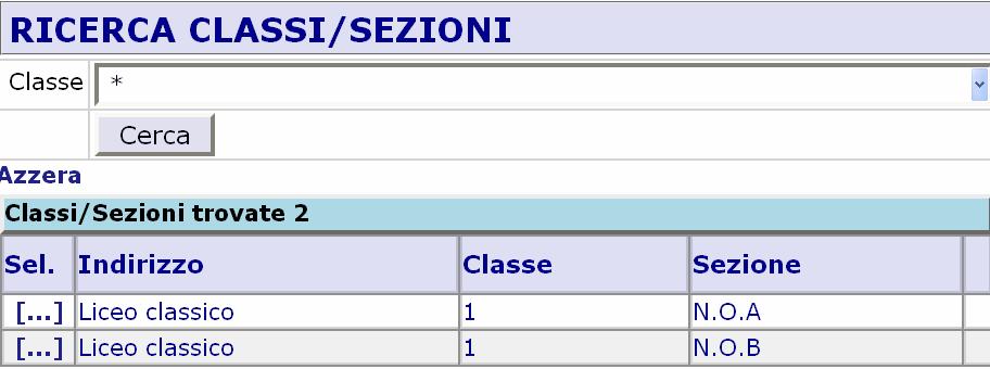 Dalla Ricerca Classi/Sezioni si clicca sulla sezione scelta che verrà così