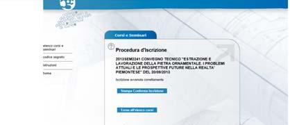 Con la possibilità (attività consigliata) di prelevare il documento di conferma di iscrizione mediante la selezione della voce Stampa Conferma Iscrizione Nel caso in cui il Professionista non sia