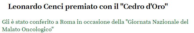 18-05-2017 http://www.quotidianodellumbria.it/quotidiano/roma/leonardo-cenci/leonardo-cenci-premiato-con-il-cedro-doro Leonardo Cenci è stato premiato con il "Cedro d'oro".