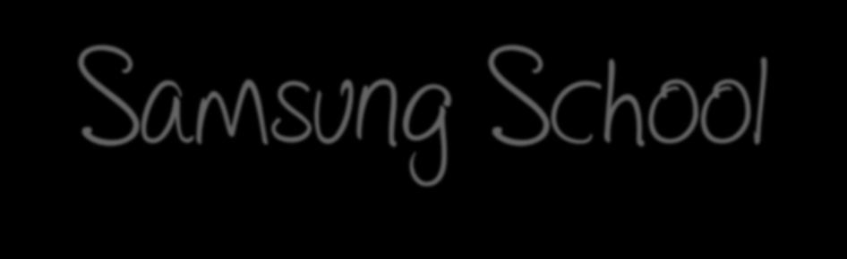 Samsung School