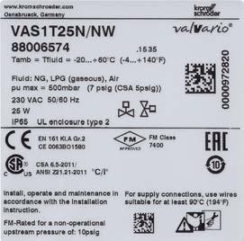 Le potenziali valvole valvario coinvolte: Size da 1 a 3: filettate da DN 10 a DN 65 e flangiate DN 40 e DN 50 VAS Elettrovalvola per gas VAD Regolatore di pressione con elettrovalvola per gas VAG