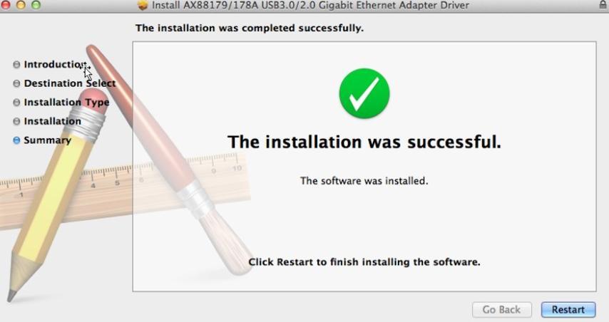6. Fare clic su "Riavvia" per riavviare il proprio sistema Mac OSX e concludere l'installazione. 7.