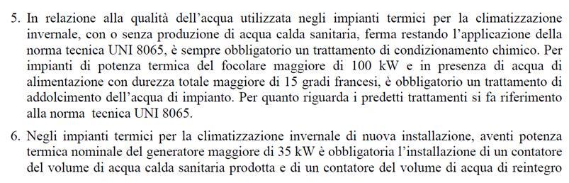 OBBLIGATORIO trattare l acqua perché? DMiSE 26.06.2015 Supplemento Ordinario n. 39 della GU n. 162 del 15.07.