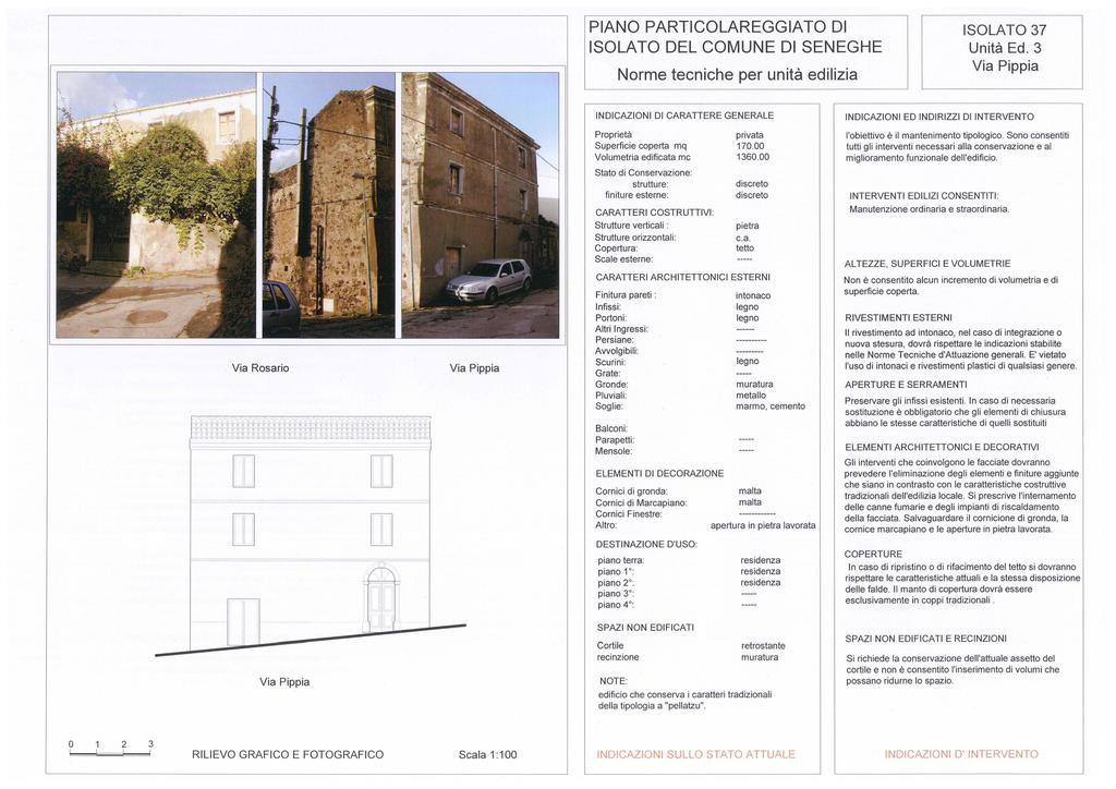 Unità Ed. Nrme tecniche per unità ediizia Vumetria edificata mc 170.00 160.00 'biettiv è i manteniment tipgic.