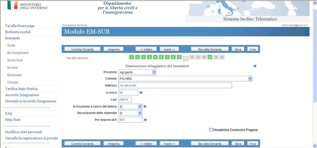 Sistemazione alloggiativa del lavoratore: Il datore di lavoro si impegna ad indicare una sistemazione alloggiativa che rientri nei parametri minimi previsti dalla legge regionale per gli alloggi di