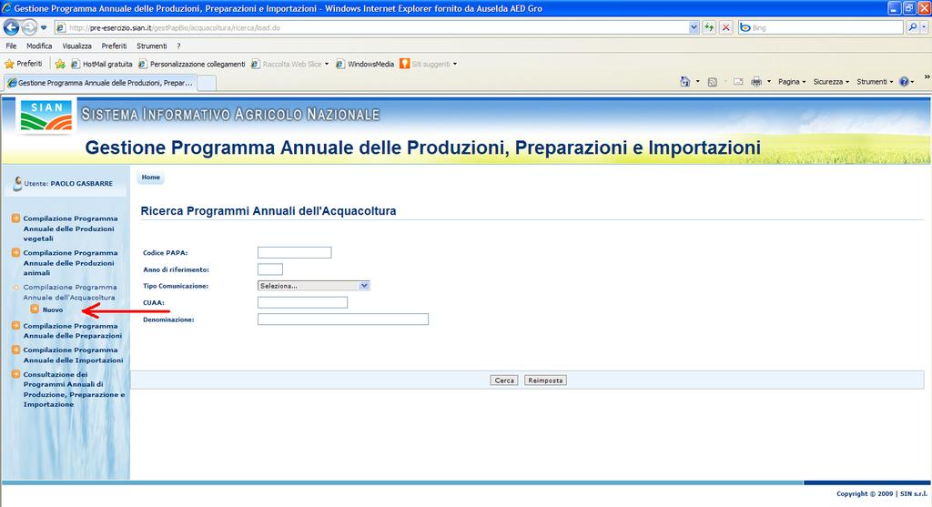 Figura 6: Nuovo Programma Annuale delle Produzioni Ricerca Soggetto Selezionando la voce Compilazione Programma Annuale delle Produzioni dell Acquacoltura e successivamente Nuovo viene prospettata