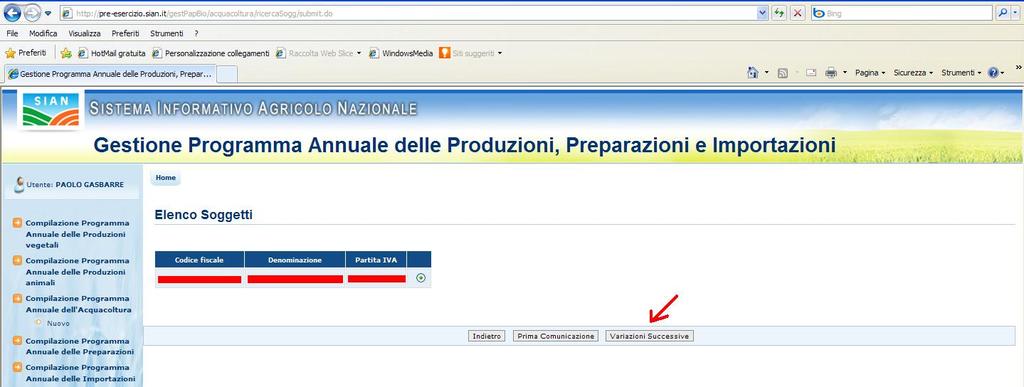 PAPA di Variazione Successiva Alla pressione del bottone Variazione Successiva l applicazione esegue