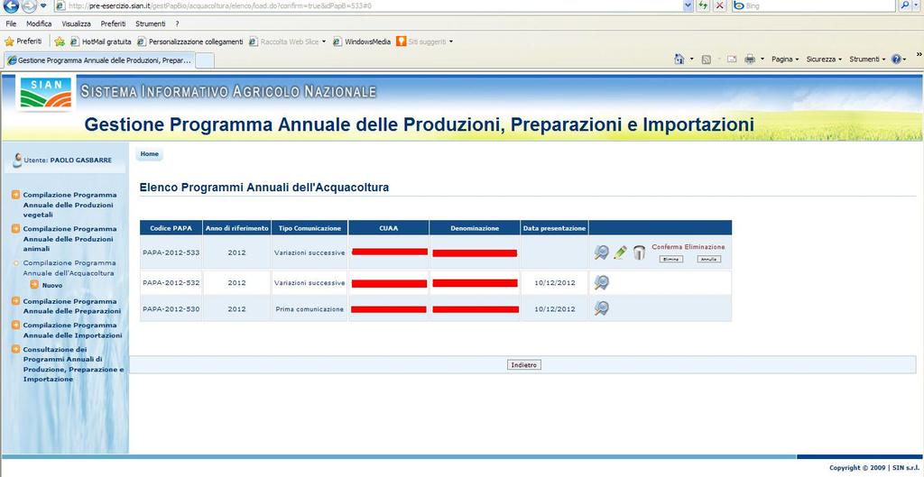 3.3.4 Eliminazione del Programma Annuale delle Produzioni La funzionalità consente all utente abilitato di eliminare un programma annuale delle produzioni dell Acquacoltura.