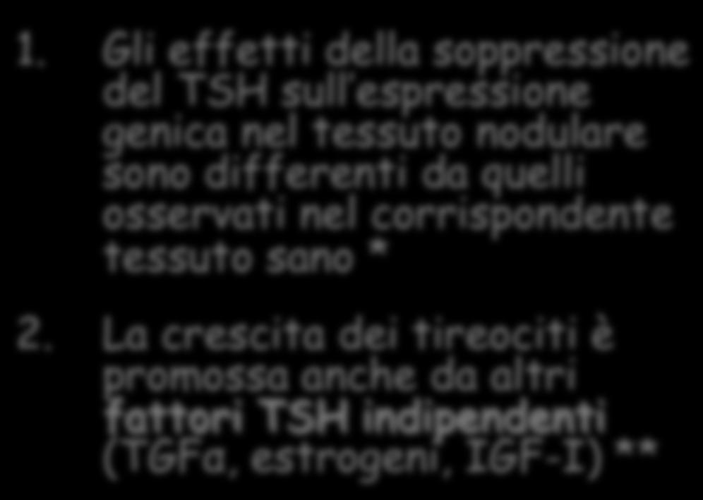 Levotiroxina Razionale fisiopatologico Attenzione!!! LT4 sopprime la secrezione ipofisaria di TSH, che promuove la crescita delle cellule tiroidee 1.