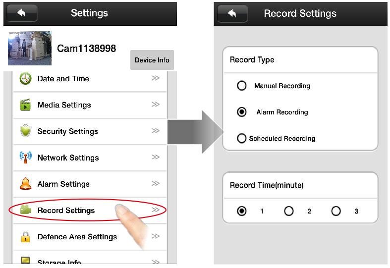 Nel menu Device list Setting Record settings selezionare in Record type la modalità di registrazione e in Record Time la durata della registrazione su evento. 1.