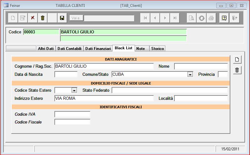 - forzando l inserimento con il tasto Nuovo direttamente dalla maschera BlackList Per le anagrafiche già esistenti è possibile