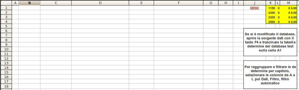 FOGLIO Determine Il foglio DETERMINE non contiene dati perché questi vanno inseriti nel database, sono presenti solo due formule per ciascun capitolo che conta le determine per uno stello capitolo e