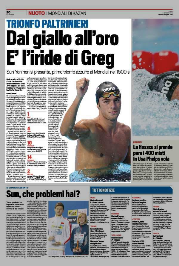 Pagina 20 Tutto TRIONFO PALTRINIERI. Dal giallo all' oro E' l' iride di Greg Sun Yan non si presenta, primo trionfo azzurro ai Mondiali nei 1500 sl. Un terremoto a Kazan.