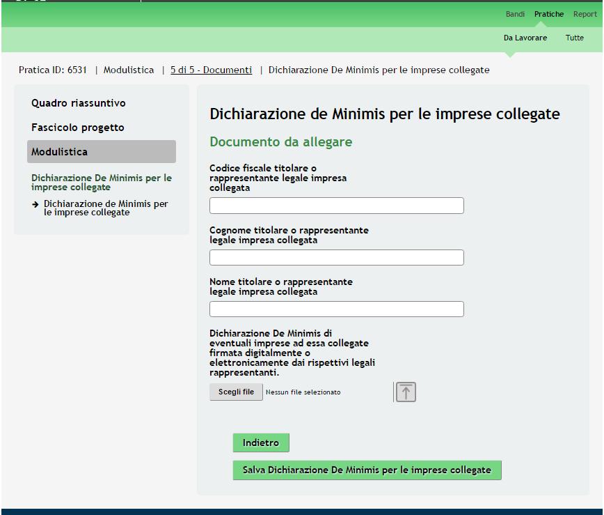 Se necessario, in corrispondenza dell area Dichiarazione de Minimis per le imprese collegate cliccando sull icona è possibile accedere alla pagina di upload della documentazione richiesta dal sistema.