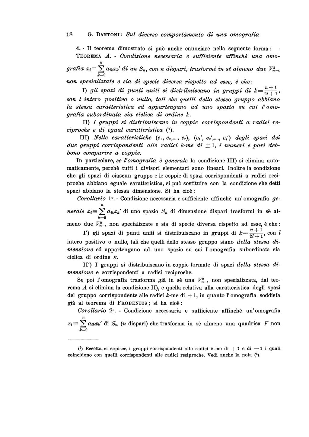 18 4. - Il teorema dimostrato si può anche enunciare nella seguente forma :, TEOREMA A.