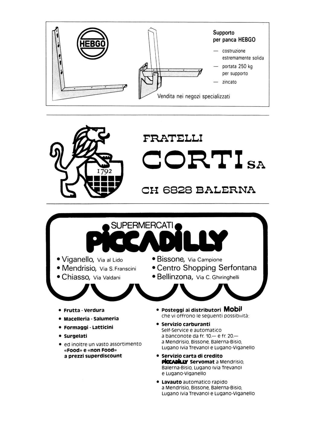 2ZS HEBGO S3Z Supporto per panca HEBGO costruzione estremamente solida portata 250 kg per supporto zincato Vendita nei negozi specializzati 7Q2 FRATELLI CORTI SA CH 6828 BALERNA NocAoiuy A