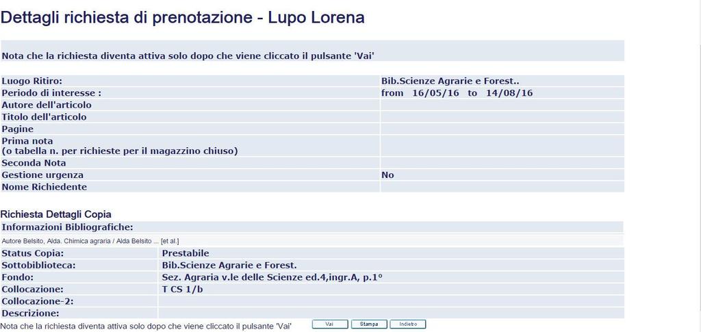 La richiesta diventa attiva solo dopo aver cliccato il pulsante «VAI» in basso a sinistra. N.B.