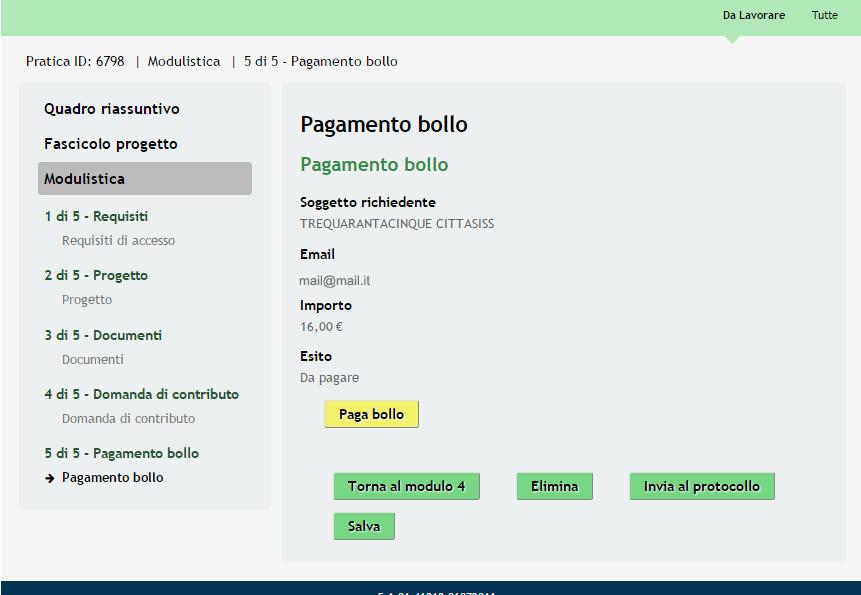 3.5 Modulo 5 Pagamento Bollo Nel quinto modulo è possibile procedere con il pagamento dell imposta di bollo ed effettuare l invio della Domanda di