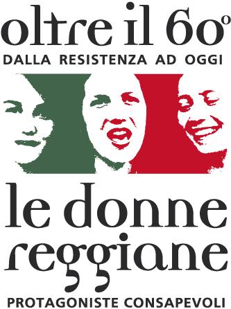 Protocollo d'intesa relativo al progetto OLTRE IL 60. DALLA RESISTENZA AD OGGI. LE DONNE RE GGIANE PROTAGONISTE CONSAPEVOLI.