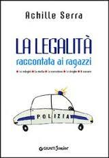 Il potere dei genitori come leva di democrazia, Salani, 2013 COLOMBO, GHERARDO; SARFATTI, ANNA, Educare alla legalità.