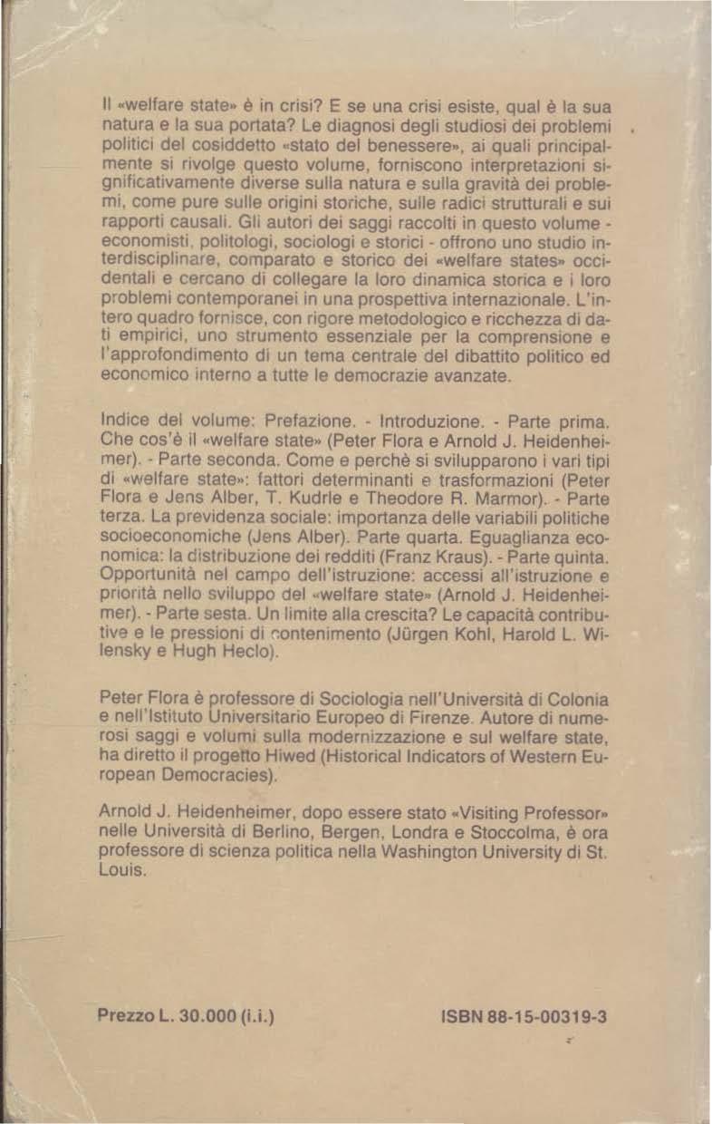 Il welfare state è in crisi? E se una crisi esiste, qual è la sua natura e la sua portata?