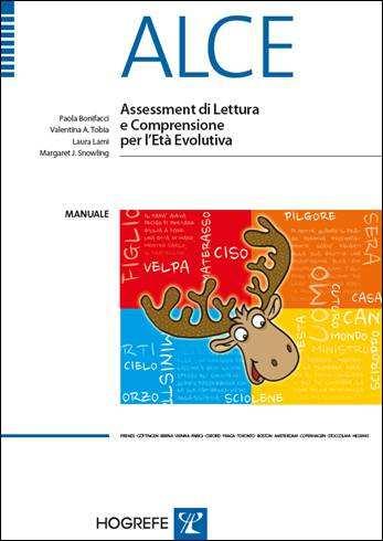 ALCE Assessment di lettura e comprensione per l età evolutiva di