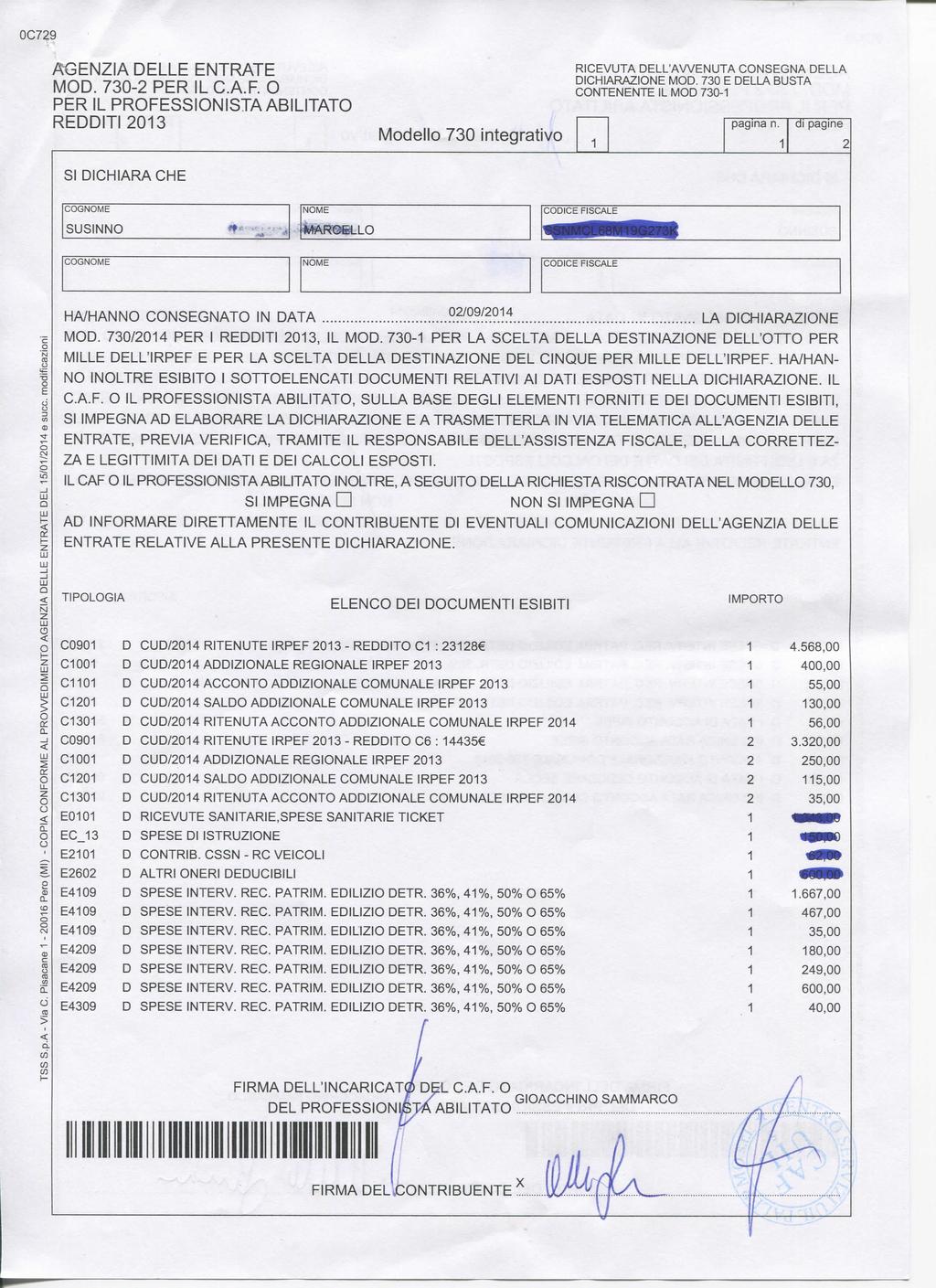 C9 AGENZA DELLE ENTRATE MOD. - PER L C.A.F O PER L PROFESSONSTA ABLTATO REDDT Mdell integrativ RCEVUTA DELLAVVENUTA CONSEGNA DELLA DCHARAZONE MOD. E DELLA BUSTA CONTENENTE L MOD - pagina n.