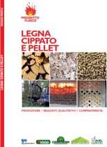 PRODUZIONE E CARATTERISTICHE ENERGETICHE DI LEGNA, CIPPATO E PELLET 22-26 FEBBRAIO 2012 Massimo Negrin - AIEL