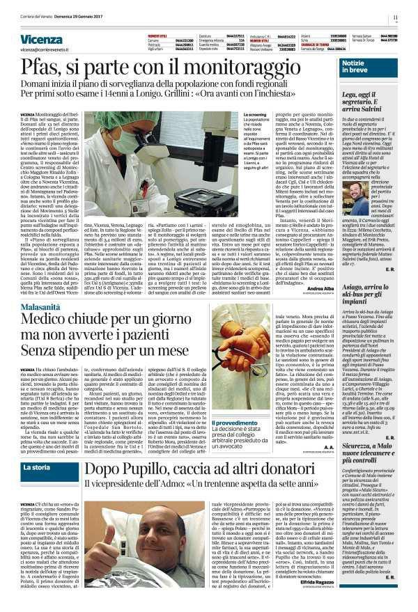 Pagina 11 Corriere del Veneto (ed. Vicenza) Pfas, si parte con il monitoraggio Domani inizia il piano di sorveglianza della popolazione con fondi regionali Per primi sotto esame i 14enni a Lonigo.