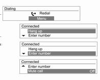 138 Sistema Infotainment Ruotare il quadrante TUNE per selezionare Sì o contatti e quindi premere il pulsante MENU oppure il pulsante di chiamata [g] per effettuare una chiamata.