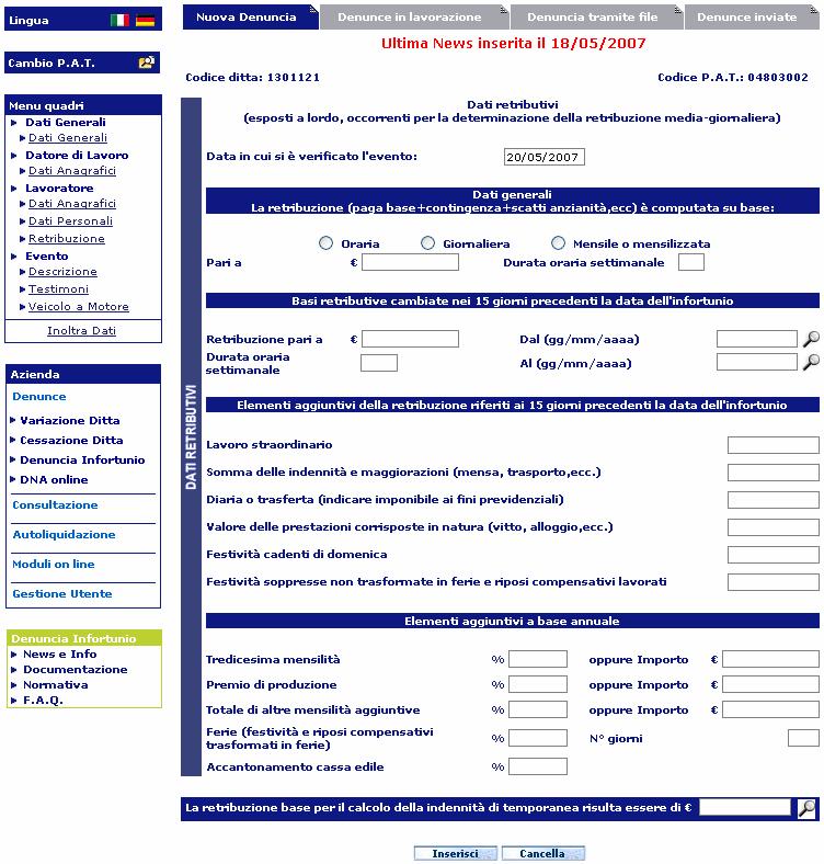 Compilato il quadro della Descrizione dell Infortunio, le operazioni obbligatorie sono terminate, tuttavia l applicazione, dopo aver cliccato Inserisci, propone a video il modulo relativo alla