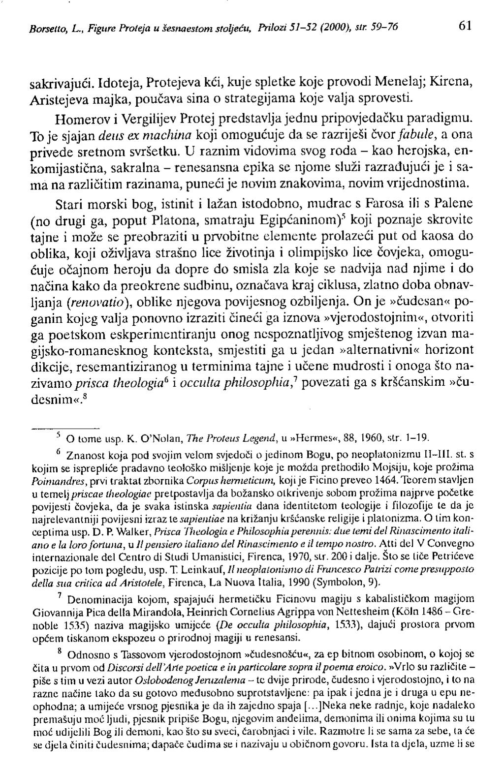 Borsetto, L., Figure Proteja u šesnaestom stoljeću, Prilozi 51-52 (2000), Sir. 59-76 61 sakrivajući.