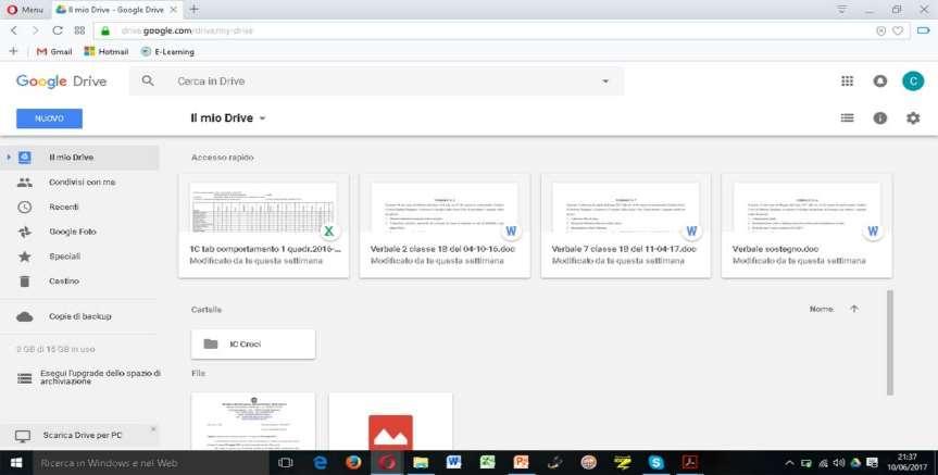 , Sheets, Slides Da Google Drive è possibile creare una cartella (in cui archiviare i diversi file), un documento, una presentazione, un
