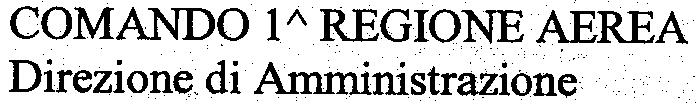 19100 ~?0100 UFFICIO 2 ~ Segue ir.n.m_dgpr:f;vli/ll\/1000/503/92. d In ~ ata ' COMANDO LOGISTICODELL'ESERCITQ.' pirezione qr ~IiÌstrazione Distaata ",,.